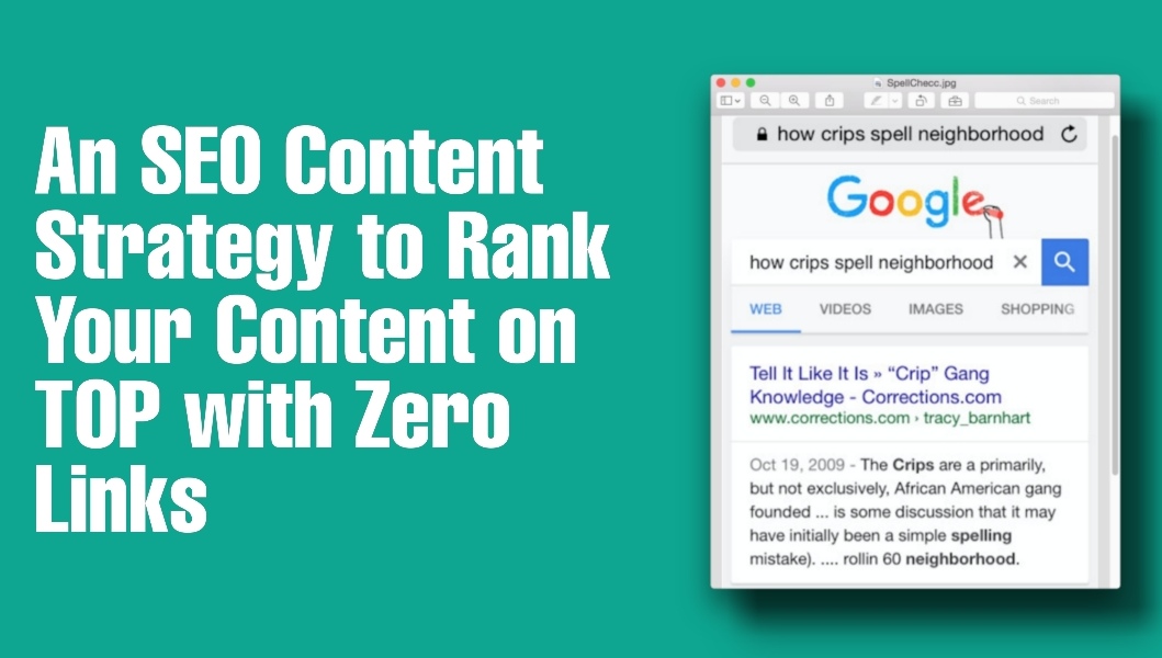An SEO content strategy to rank your content at #1 with zero links